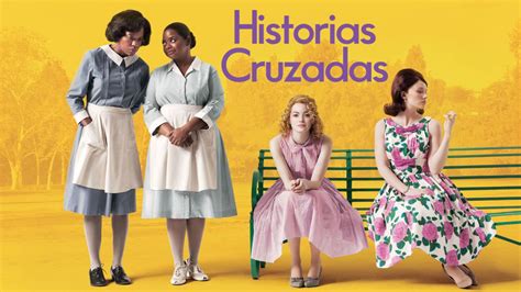 historias cruzadas película completa en español|Historias Cruzadas